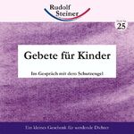 ISBN 9783938650080: Gebete für Kinder – Im Gespräch mit dem Schutzengel