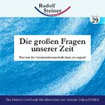 ISBN 9783938650363: Die großen Fragen unserer Zeit – Was hat die Geisteswissenschaft dazu zu sagen?