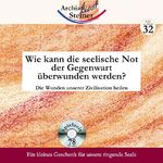 ISBN 9783938650431: Wie kann die seelische Not der Gegenwart überwunden werden? - Die Wunden unserer Zivilisation heilen