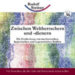 ISBN 9783938650608: Zwischen Weltherrschern und -dienern – Die Entdeckung von mechanischen, hygienischen und eugenetischen Kräften