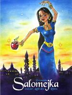 ISBN 9783938656266: Prinzessin Salomejka und der Apfel des Lebens – Ein Märchen für Erwachsene