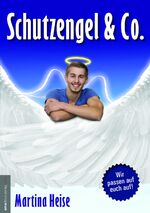 ISBN 9783938656389: Schutzengel & Co. - Engel und andere geistige Wesen begleiten uns.  Erfahren Sie, wie sie arbeiten, wie man mit ihnen in  Kontakt tritt und wie man ihre Botschaften versteht.