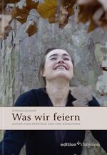 Was wir feiern – Christliche Feiertage und ihre Bedeutung