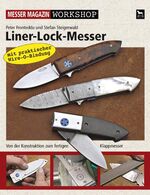 Liner-Lock-Messer – Von der Konstruktion zum fertigen Klappmesser