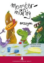 ISBN 9783938766293: Monstermäßig erzogen!