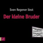 ISBN 9783938781791: Der kleine Bruder