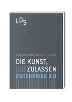 ISBN 9783938807682: Enterprise 2.0 - Die Kunst, loszulassen