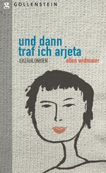 ISBN 9783938823422: Und dann traf ich Arjeta