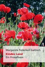 ISBN 9783938834367: Kindes Land: Ein ProsaPoem ein ProsaPoem