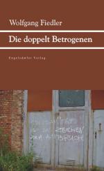 ISBN 9783938873571: Die doppelt Betrogenen