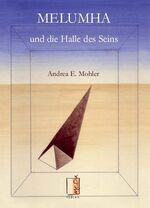 ISBN 9783938926277: Melumha – Und die Halle des Seins