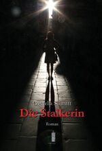 ISBN 9783938926550: Die Stalkerin