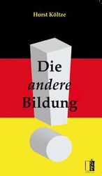 ISBN 9783938926826: Die andere Bildung