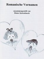 ISBN 9783938944264: Romanische Vornamen – Zusammengestellt von Dieter Kattenbusch