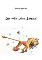 ISBN 9783939000228: Der wilde Löwe Samosai