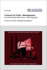 ISBN 9783939000358: Contract- & Claim-Management im internationalen Maschinen-und Anlagenbau