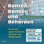 ISBN 9783939048145: Bonzen, Banken und Behörden - Kampf gegen Ausbeuter, Absahner und Niedermacher (MP3-CD)