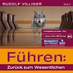 ISBN 9783939048411: Führen: Zurück zum Wesentlichen