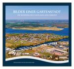 ISBN 9783939090205: Bilder einer Gartenstadt - Die Werderschen Havelauen sind erblüht