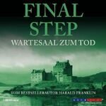 ISBN 9783939121091: Final Step - Wartesaal zum Tod