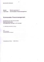 ISBN 9783939203810: Kommunales Finanzmanagement für den Bachelorstudiengang - (keine Auslieferung über den Buchhandel)