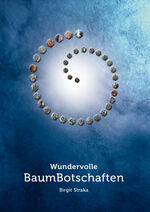 ISBN 9783939272502: Wundervolle Baumbotschaften