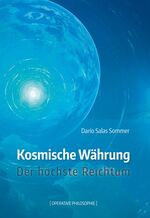 ISBN 9783939272830: Kosmische Währung - Der höchste Reichtum