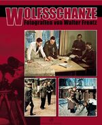 Die Wolfsschanze