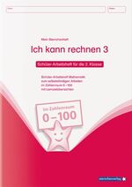 ISBN 9783939293002: Ich kann rechnen 3 - Schülerarbeitsheft für die 2. Klasse – Mein Sternchenheft Mathematik für das selbstständige Arbeiten im Zahlenraum 0 - 100 mit Lernzielübersichten