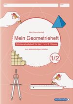 ISBN 9783939293309: Mein Geometrieheft 1/2 – geeignet für die 1. und 2. Klasse, beinhaltet motivierende Arbeitsseiten zum Thema Form und Raum