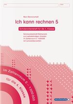 ISBN 9783939293798: Ich kann rechnen 5 - Schülerarbeitsheft für die 4. Klasse – Mein Sternchenheft Mathematik für das selbstständige Arbeiten im Zahlenraum 0-1.000000 mit Lernzielübersichten