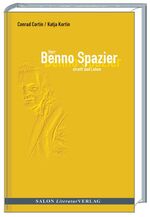 ISBN 9783939321033: Herr Benno Spazier streift das Leben
