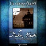 ISBN 9783939451068: Die Schwarze Stunde 3 - Duke Manor