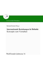 ISBN 9783939469070: Internationale Beziehungen in der Debatte - Konzepte zum Verstehen