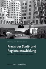 ISBN 9783939486022: Planung neu denken Bd. 2: Praxis der Stadt- und Regionalentwicklung - Analysen. Erfahrungen. Folgerungen.