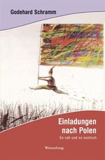 ISBN 9783939518716: Einladungen nach Polen : so nah und so exotisch. Mit Zeichn. von Zygmunt Januszewski