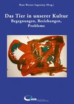 ISBN 9783939556480: Das Tier in unserer Kultur - Begegnungen, Beziehungen, Probleme