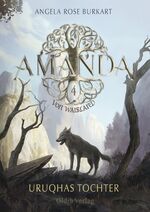 ISBN 9783939556886: Amanda von Waisland | Uruqhas Tochter | Angela Rose Burkart | Taschenbuch | Paperback | 344 S. | Deutsch | 2021 | Oldib Verlag | EAN 9783939556886