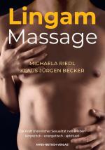 ISBN 9783939570370: Lingam-Massage - die Kraft männlicher Sexualität neu erleben