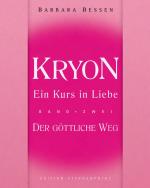 ISBN 9783939570387: Kryon - Ein Kurs in Liebe - Band 2 - Der Göttliche Weg