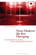 ISBN 9783939570912: Neue Chakren für den Übergang. Gechannelt von Telane - einem alten atlantischen Priester.