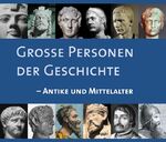 ISBN 9783939606086: Große Personen der Geschichte – Antike und Mittelalter