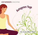 ISBN 9783939606345: CD WISSEN Coaching - Autogenes Yoga für Erwachsene