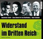 ISBN 9783939606949: CD WISSEN - Widerstand im Dritten Reich, 1 CD Axel Wostry