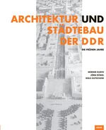 ISBN 9783939633297: Architektur und Städtebau der DDR – Die frühen Jahre