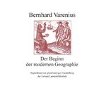 ISBN 9783939643036: Bernhard Varenius (1622-1650): der Beginn der modernen Geographie - Begleitband zur gleichnamigen Ausstellung der Eutiner Landesbibliothek