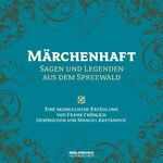 ISBN 9783939669463: Märchenhaft - Sagen und Legenden aus dem Spreewald