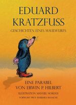 ISBN 9783939684817: Eduard Kratzfuss – Geschichten eines Maulwurfs