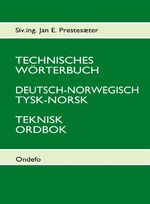 ISBN 9783939703136: Technisches Wörterbuch Deutsch-Norwegisch - Teknisk Ordbok Tysk-Norsk. 85000 Stichwörter