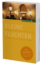 ISBN 9783939716389: Kleine Fluchten für Genießer - Die schönsten Norddeutschen Hotels und Pensionen mit exzellenten Restaurant